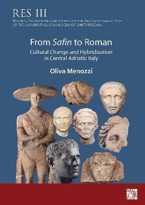 From Safin to Roman: Cultural Change and Hybridization in Central Adriatic Italy 1