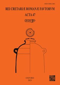 bokomslag Rei Cretariae Romanae Fautorum: Acta 47
