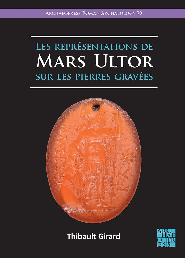 Les Representations de Mars Ultor Sur Les Pierres Gravees