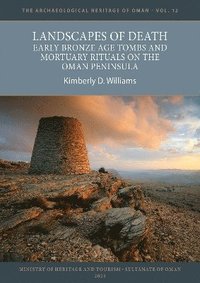 bokomslag Landscapes of Death: Early Bronze Age Tombs and Mortuary Rituals on the Oman Peninsula