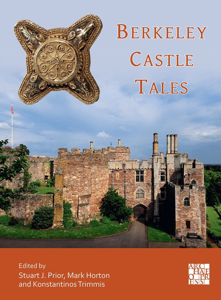 Stuart J. Prior, Mark Horton, Konstantinos P. Trimmis - Berkeley Castle Tales, Häftad