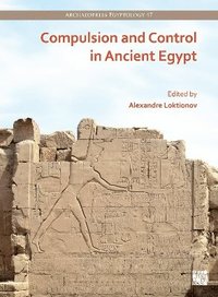 bokomslag Compulsion and Control in Ancient Egypt