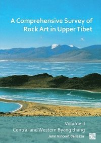 bokomslag A Comprehensive Survey of Rock Art in Upper Tibet