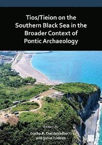 bokomslag Tios/Tieion on the Southern Black Sea in the Broader Context of Pontic Archaeology