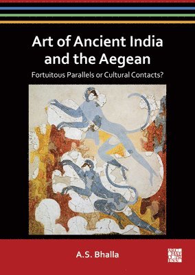 bokomslag Art of Ancient India and the Aegean