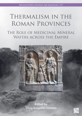 bokomslag Thermalism in the Roman Provinces