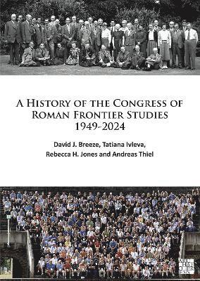 History of the Congress of Roman Frontier Studies 1949-2024