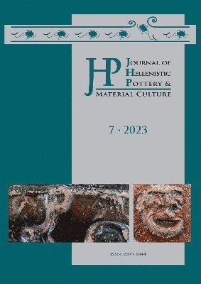 bokomslag Journal of Hellenistic Pottery and Material Culture Volume 7 2023