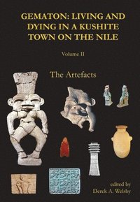 bokomslag Gematon: Living and Dying in a Kushite Town on the Nile, Volume II