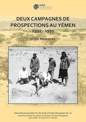 bokomslag Deux campagnes de prospections au Yemen: 1992 - 1993
