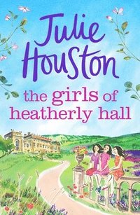 bokomslag The Girls of Heatherly Hall