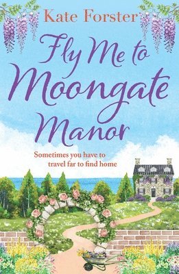 bokomslag Fly Me to Moongate Manor