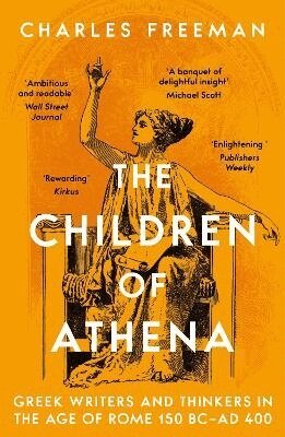 Charles Freeman - Children of Athena, Häftad