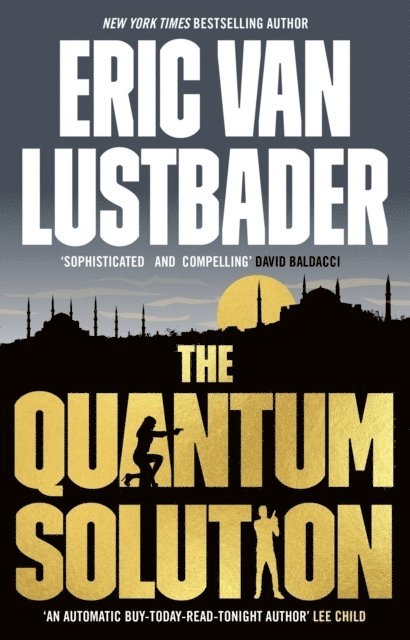 Eric Van Lustbader - The Quantum Solution, Häftad