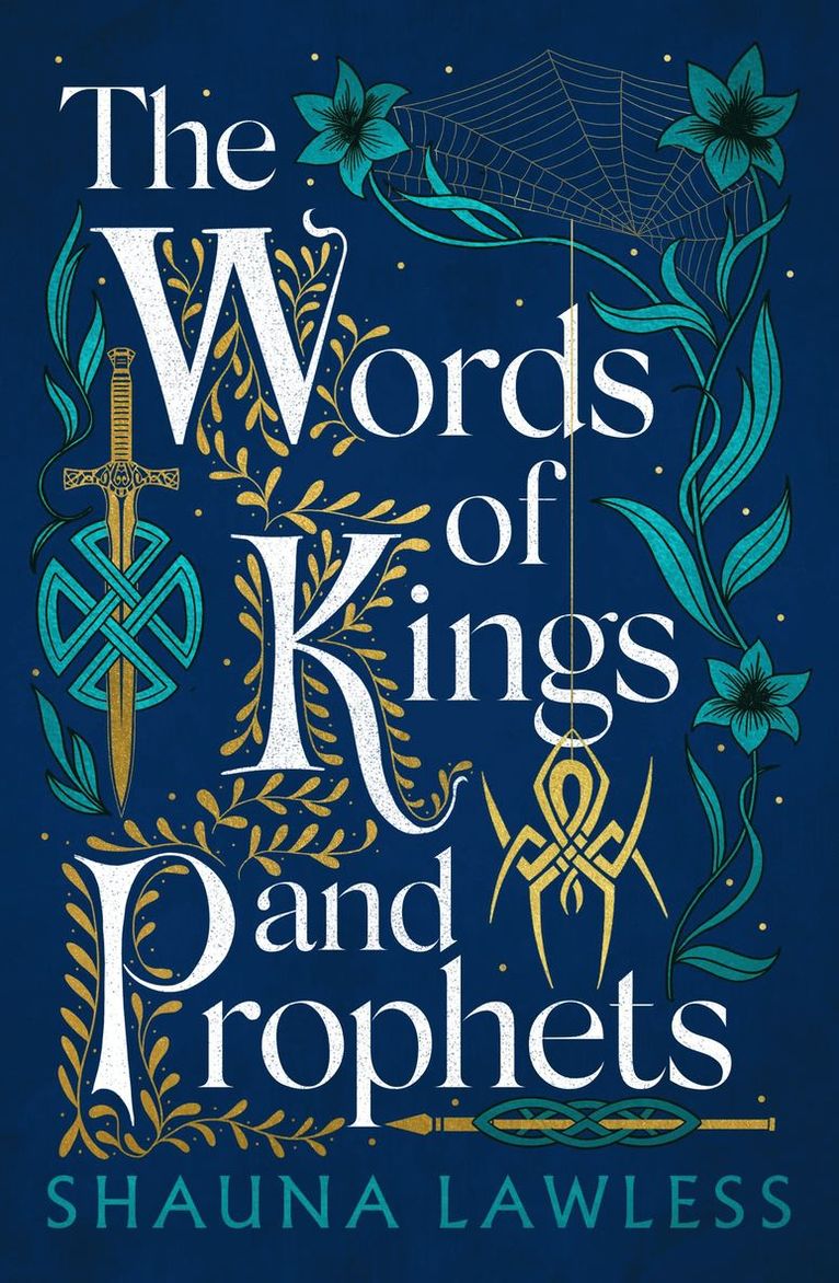 Shauna Lawless - Words of Kings and Prophets, Häftad