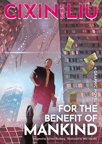 bokomslag Cixin Liu's For the Benefit of Mankind: A Graphic Novel