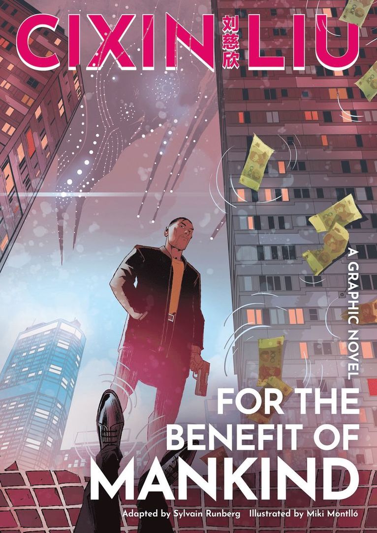 Sylvain Runberg - Cixin Liu's For the Benefit of Mankind, Häftad