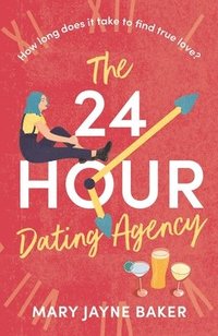 bokomslag The 24 Hour Dating Agency