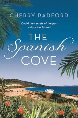 Cherry Radford - Spanish Cove, Häftad