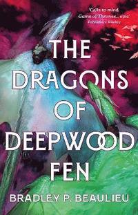 bokomslag The Dragons of Deepwood Fen
