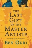 bokomslag Last Gift Of The Master Artists