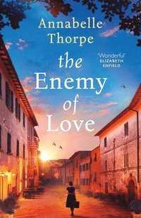 bokomslag The Village Trattoria: Previously Published as the Enemy of Love