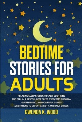 Bedtime Stories for Adults 1