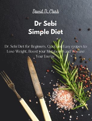 Dr Sebi - Simple Diet 1