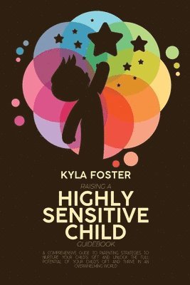 Raising A Highly Sensitive Child Guidebook 1