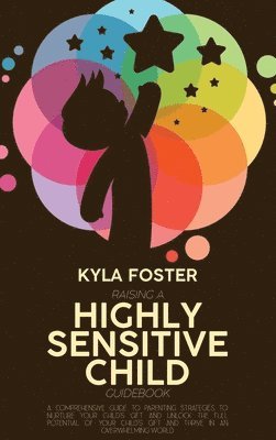 Raising A Highly Sensitive Child Guidebook 1