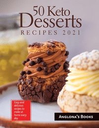 bokomslag 50 Keto Desserts Recipes 2021
