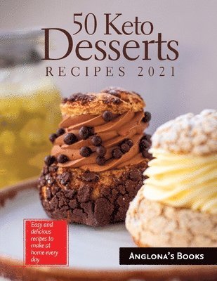 bokomslag 50 Keto Desserts Recipes 2021