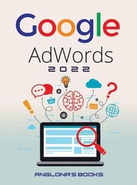 bokomslag Google Adwords 2022