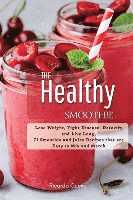 bokomslag The Healthy Smoothie