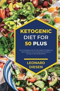 bokomslag Ketogenic Diet for 50 Plus