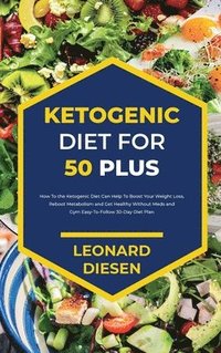 bokomslag Ketogenic Diet for 50 Plus