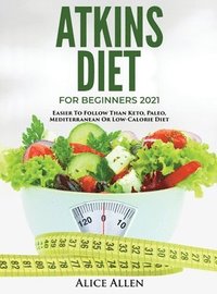 bokomslag Atkins Diet for Beginners 2021