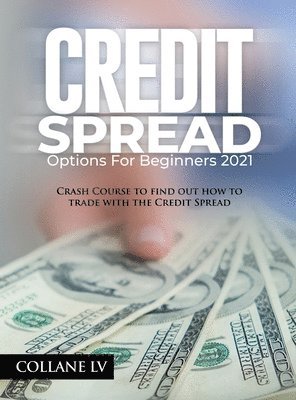 Credit Spread Options for Beginners 2021 1