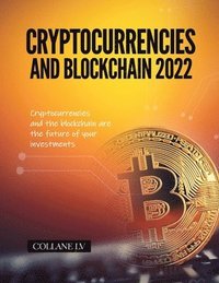 bokomslag Cryptocurrencies and Blockchain 2022