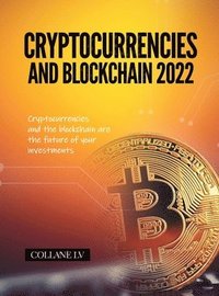 bokomslag Cryptocurrencies and Blockchain 2022