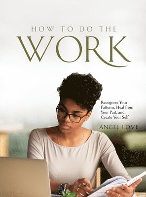 How to Do the Work 1