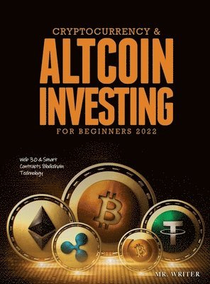 bokomslag Cryptocurrency & Altcoin Investing For Beginners 2022