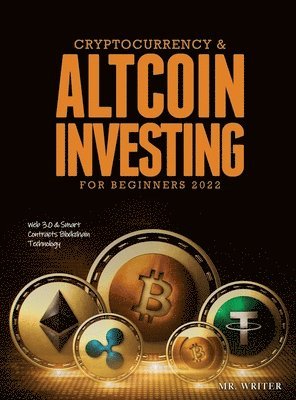 Cryptocurrency & Altcoin Investing For Beginners 2022 1