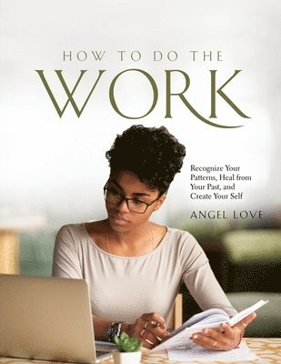 How to Do the Work 1