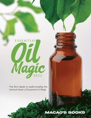 Essential Oil Magic 2022 1