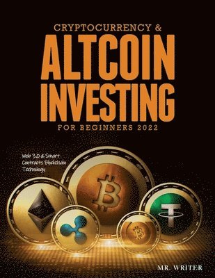 Cryptocurrency & Altcoin Investing For Beginners 2022 1