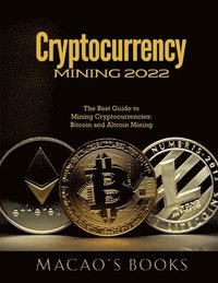 bokomslag Cryptocurrency Mining 2022