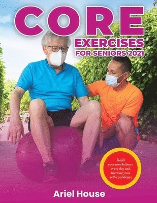 bokomslag Core Exercises for Seniors 2021