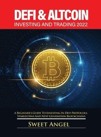 bokomslag Defi & Altcoin Investing and Trading 2022