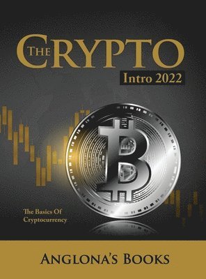 Anglona's Books - Crypto Intro 2022, Inbunden